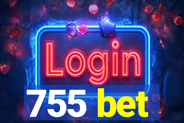 755 bet
